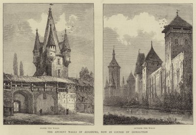 The Ancient Walls of Augsburg, now in Course of Demolition by Henry William Brewer